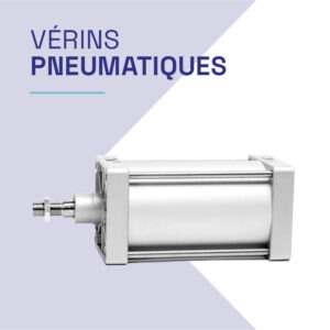 Vérins pneumatiques